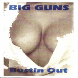 Big Guns : Bustin' Out